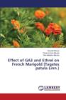 Effect of Ga3 and Ethrel on French Marigold (Tagetes Patula Linn.) - Book