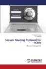 Secure Routing Protocol for Icmn - Book