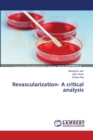 Revascularization- A critical analysis - Book