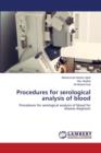 Procedures for Serological Analysis of Blood - Book