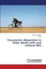Visuomotor Adaptation in Older Adults with and Without MCI - Book