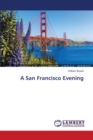 A San Francisco Evening - Book