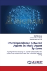 Interdependence between Agents in Multi Agent Systems - Book