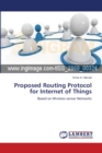 Proposed Routing Protocol for Internet of Things - Book