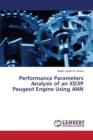 Performance Parameters Analysis of an Xd3p Peugeot Engine Using Ann - Book