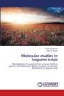 Molecular studies in Legume crops - Book