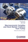 Macroeconomic Variables and Stock Market : Evidence from Turkey - Book