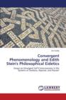 Convergent Phenomenology and Edith Stein's Philosophical Eidetics - Book