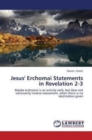 Jesus' Erchomai Statements in Revelation 2-3 - Book