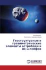 Geostrukturnye I Gravimetricheskie Elementy Astroblem I Ikh Shleyfov - Book