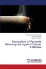 Evaluation of Pyrazole Heterocycles Against Cancer - A Review - Book