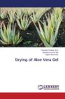 Drying of Aloe Vera Gel - Book