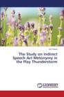 The Study on Indirect Speech ACT Metonymy in the Play Thunderstorm - Book