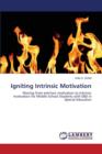 Igniting Intrinsic Motivation - Book