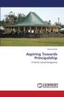 Aspiring Towards Principalship - Book