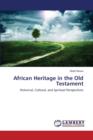 African Heritage in the Old Testament - Book