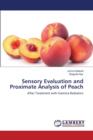 Sensory Evaluation and Proximate Analysis of Peach - Book