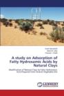 A Study on Adsorption of Fatty Hydroxamic Acids by Natural Clays - Book