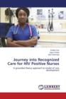 Journey Into Recognized Care for HIV Positive Nurses - Book