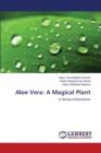 Aloe Vera : A Magical Plant - Book