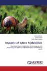 Impacts of Some Herbicidies - Book