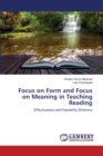 Focus on Form and Focus on Meaning in Teaching Reading - Book