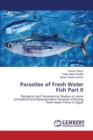 Parasites of Fresh Water Fish Part II - Book