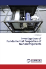 Investigation of Fundamental Properties of Nanorefrigerants - Book