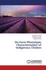 On-Farm Phenotypic Characterization of Indigenous Chicken - Book