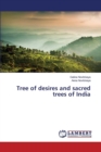 Tree of Desires and Sacred Trees of India - Book