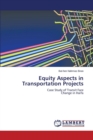 Equity Aspects in Transportation Projects - Book