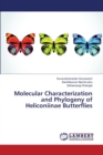Molecular Characterization and Phylogeny of Heliconiinae Butterflies - Book