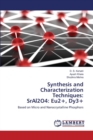 Synthesis and Characterization Techniques : Sral2o4: Eu2+, Dy3+ - Book