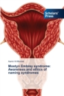 Mostyn Embrey syndrome : Awareness and ethics of naming syndromes - Book