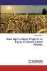 New Agricultural Projects in Egypt El-Salam Canal Project - Book