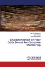 Characterization of Fiber Optic Sensor for Corrosion Monitoring - Book