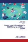 Signal Loss Calculations at 900Mhz and 2.4Ghz in WBAN - Book