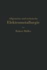 Allgemeine Und Technische Elektrometallurgie - Book