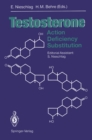 Testosterone : Action - Deficiency - Substitution - eBook