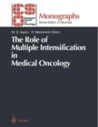 The Role of Multiple Intensification in Medical Oncology - Book