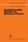 Crystallographic Statistics in Chemical Physics : An Approach to Statistical Evaluation of Internuclear Distances in Transition Element Compounds - eBook