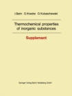 Thermochemical properties of inorganic substances : Supplement - eBook