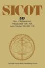 Societe Internationale de Chirurgie Orthopedique et de Traumatologie : 50 Years of Achievement Paris October 10th, 1929 - Kyoto October 15th-20th, 1978 - Book