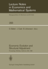 Economic Evolution and Structural Adjustment : Proceedings of Invited Sessions on Economic Evolution and Structural Change Held at the 5th International Conference on Mathematical Modelling at the Uni - eBook