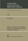 Descent Directions and Efficient Solutions in Discretely Distributed Stochastic Programs - eBook