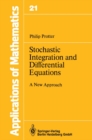 Stochastic Integration and Differential Equations : A New Approach - eBook