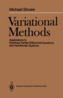 Variational Methods : Applications to Nonlinear Partial Differential Equations and Hamiltonian Systems - eBook