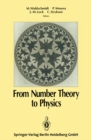 From Number Theory to Physics - eBook