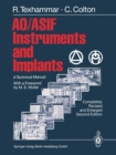 AO/ASIF Instruments and Implants : A Technical Manual - Book