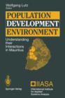 Population - Development - Environment : Understanding their Interactions in Mauritius - Book